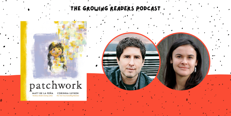 Matt de la Pena and Corinna Luyken Discuss Patchwork