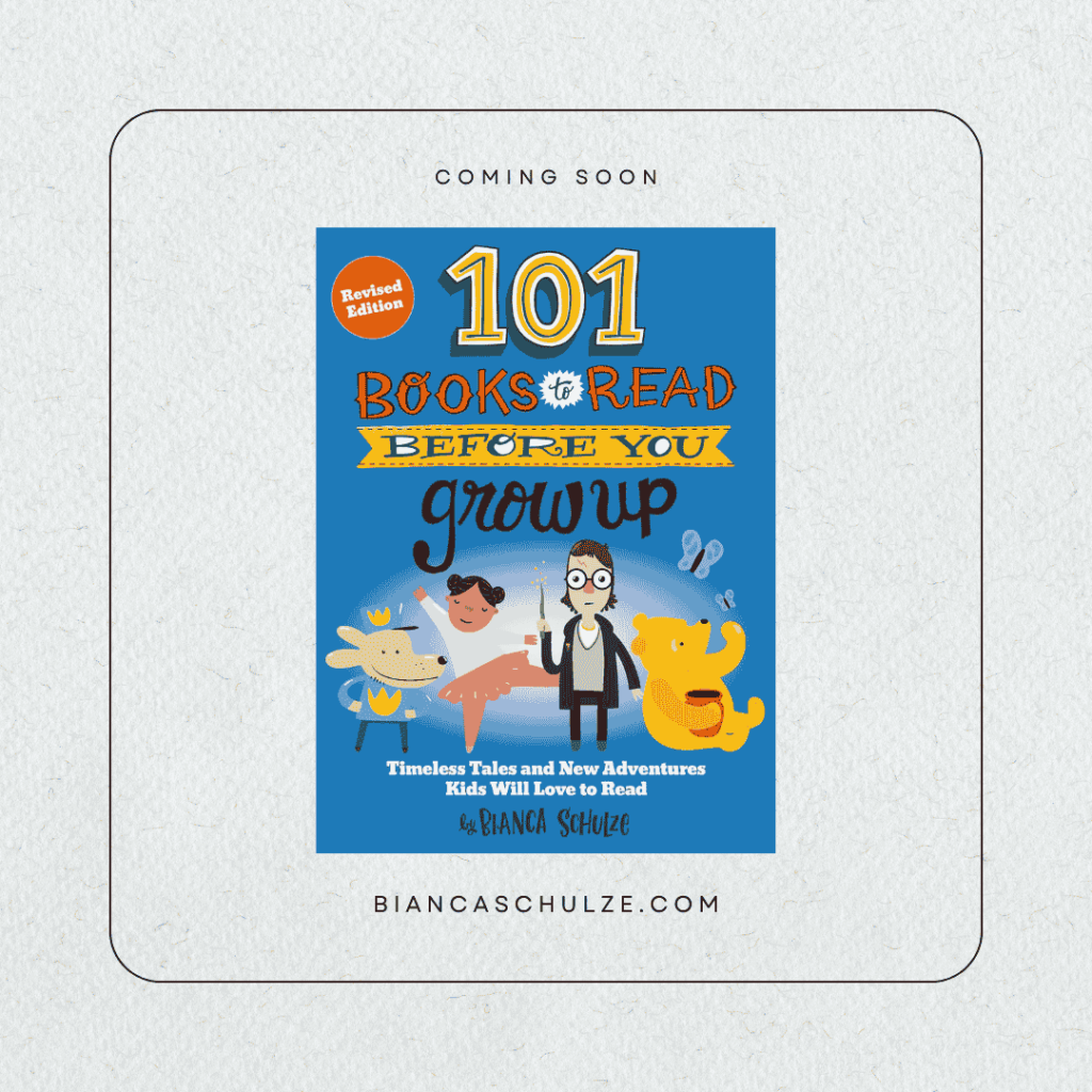 101 Books to Read Before You Grow Up Revised Edition Coming Soon